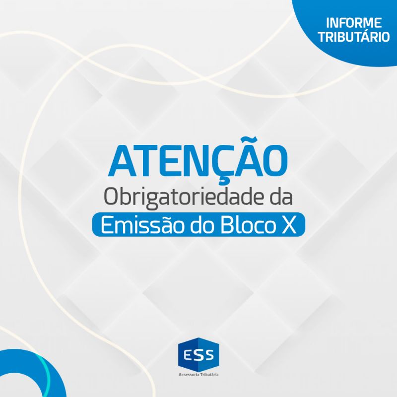 Obrigatoriedade da Emissão do Bloco X