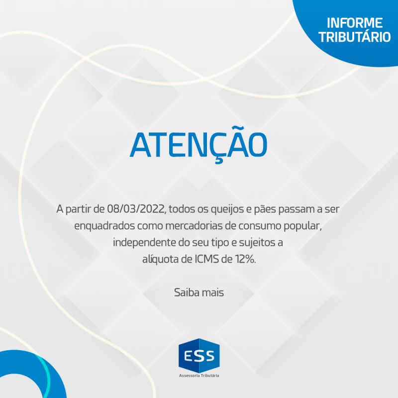 Todos os queijos e pães passam a ser  enquadrados como mercadorias de consumo popular