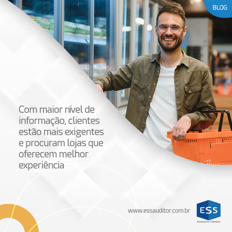 Com maior nível de informação, clientes estão mais exigentes e procuram lojas que oferecem melhor experiência