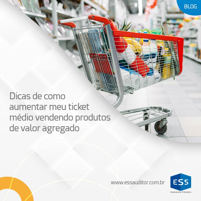 Dicas de como aumentar meu ticket médio vendendo produtos de valor agregado