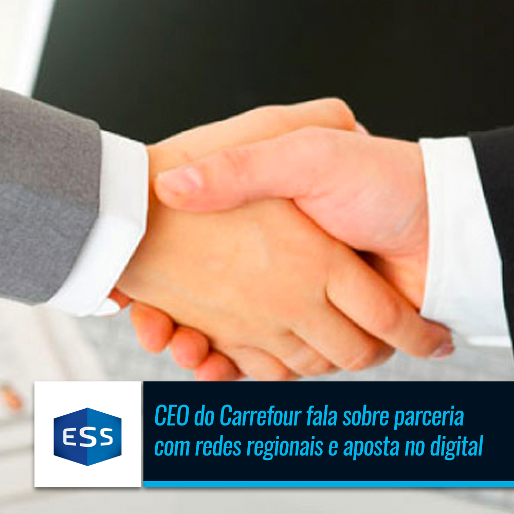 CEO do Carrefour fala sobre parceria com redes regionais e aposta no digital